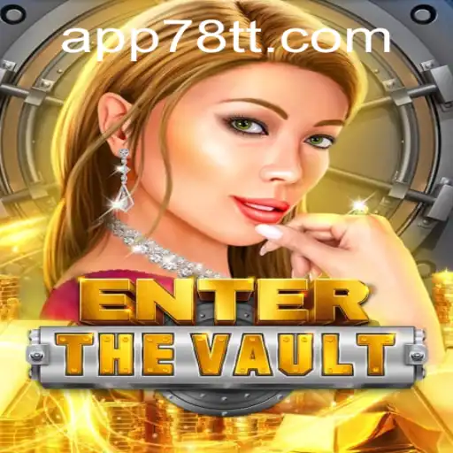 A New Adventurous Experience: EntertheVault and the 78TT PH Login