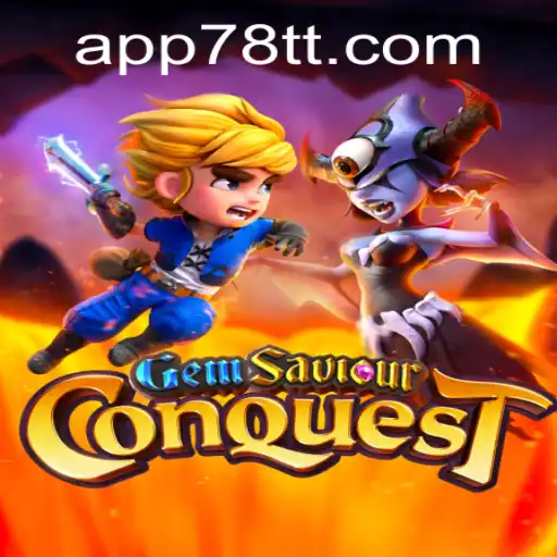 GemSaviourConquest: Dive into the Epic Adventure with 78TT PH Login