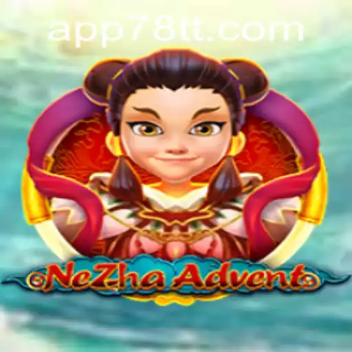 NeZhaAdvent: An Epic Gaming Experience with 78TT PH Login