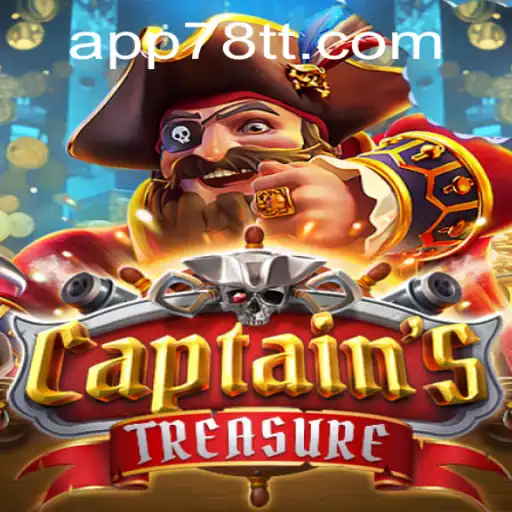 CaptainssTreasure: Dive into the Exciting World of Adventure and Rewards with 78TT PH Login
