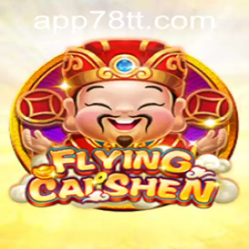 Discover the Exciting World of FlyingCaiShen: A Guide to 78TT PH Login and Gameplay