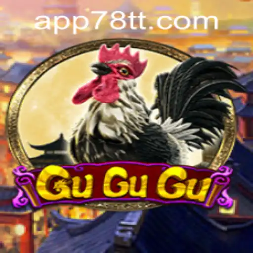 Exploring the Exciting World of GuGuGu with 78TT PH Login