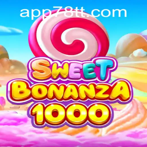 SweetBonanza1000: Unraveling the Sweet World of Online Gaming with 78TT PH Login
